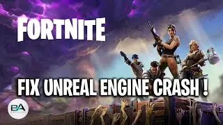 FIX Fortnite UNREAL ENGINE CRASH ! [ SEASON 9 ]