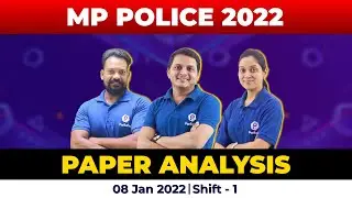 MP Police Constable 2022 || 8 Jan 2022, Shift 1 || EXAM PAPER ANALYSIS || ANSWER KEY || MP POLICE