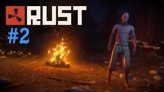 RUST - Bölüm 2 - Avlanma Keyf