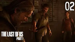 The Last of Us Part 1 PC - Gameplay Walkthrough Part 2