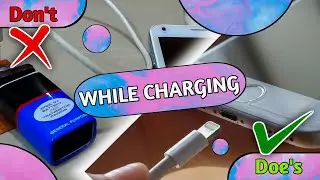 Doe's & Don'ts While Charging Your Smartphone 📱📱 #techytales
