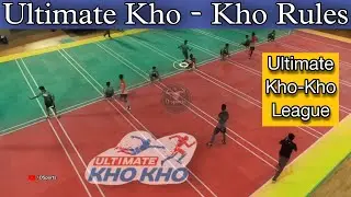 Ultimate Kho-Kho Rules & Regulation | Kho-Kho Game Rules |