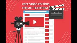 free video editors for you tubers (create video like professional for free )