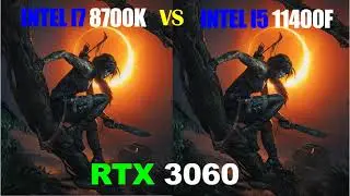 i7 8700K vs i5 11400F - RTX 3060 - Gaming Comparisons