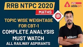 RRB NTPC 2020 | Topic Wise Weightage For CBT-1 | Complete Analysis | Must Watch