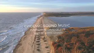 Epidemic Sound Music and Sunrise Photography