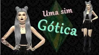 The sims 4 - Uma sim Gotica - Create A Sim Gótica 🖤
