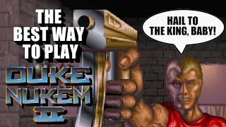 The BEST Way To Play Duke Nukem 2
