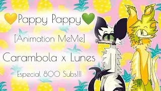 Pappy Pappy! ★Animation meme★ 800 SUBS SPECIAL!!!