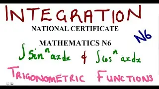 Mathematics N6 Integration - Trigonometric Functions 