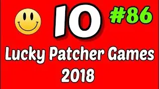 10 Lucky Patcher Android No Root Games List #86 2018