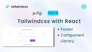 Tailwind components Library Tamil #12 | Tailwindcss with React Tamil