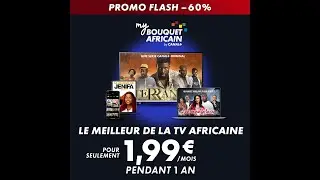 My Bouquet Africain, l'app qui propose le meilleur de la TV africaine !