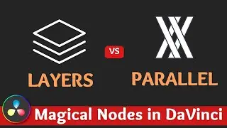 Optimizing Colour Workflow: Layer Mixer vs. Parallel Mixer Nodes in Davinci Resolve