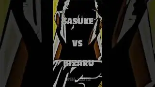 Uchiha Sasuke VS Kizaru 