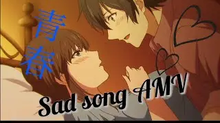 sad song /AMV/Domestic na Kanojo 🥺🥺