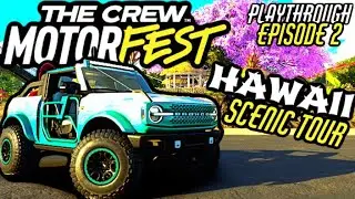 Welcome to the world of Hawaii! - Completing Hawaii Scenic Tour! THE CREW MOTORFEST (Playthrough) #2