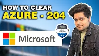 How to prepare for AZ 204 exam |  How I cleared AZ 204 exam