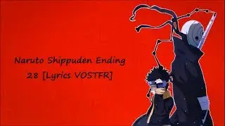 Naruto Shippuden Ending 28 [Lyrics VOSTFR]