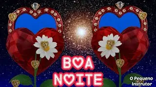 LINDA MENSAGEM DE BOA NOITE!!! UMA SEMANA ABENÇOADA PRA VOCÊ ❤️