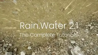 Rain.Water 2.1 - The Complete Tutorials - Part 1