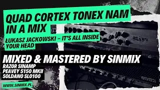 QuadCortex ToneX NAM - SinMix Packs in a Mix!