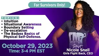 Girls Fight Back to HUSH No More with Nicole Snell