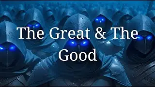 For The Great and The Good | Powerfully Enthralling Music