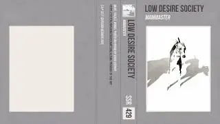 Low Desire Society : Mammaster [official video]