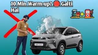 सुबह Gaddi को start करते ही 10minute warm करते हो Ya Nahi