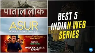 Top 5 Best Indian Web Series | Must Watch (Hindi Web Series)