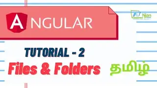 Angular | Files & Folder | Basics of Angular | Tamil Tutorial | NJan channel | Tutorial - 2