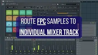 How to route FPC Samples to Individual Mixer Tracks. #flstudio