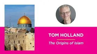 The Origins of Islam—Tom Holland