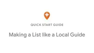 How to make a helpful list on Google Maps