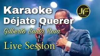 Gilberto Santa Rosa - Déjate Querer ⭐ (Karaoke Instrumental) | Pista Musical 2025