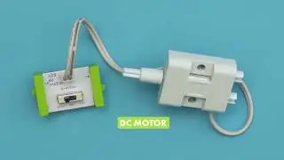 Get to know the DC MOTOR Bit