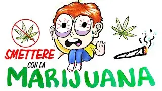 Cosa ti succede quando SMETTI di fumare MARIJUANA