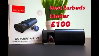 Creative Outlier Air V2 Best Earbuds 2021 Review!!