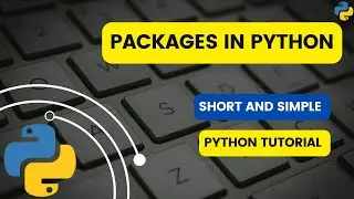 Packages in Python | Python Tutorials | Python for beginners