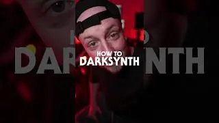 How to Darksynth 