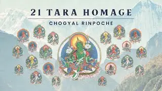 21 Tara | Homage mantra | by Chogyal Rinpoche