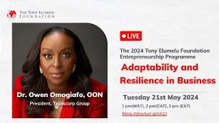 2024 TEF Flagship Masterclass Session: Adaptability and Resilience in Business