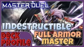 DECK PROFILE: INDESTRUCTIBLE FULL ARMOR MASTER - BLACKWING DECK