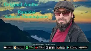 Suhrob Muminjonov Ranjidai (Original Audio) 2024