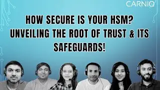 How secure is your HSM? Unveiling the Root of Trust & its safeguards!