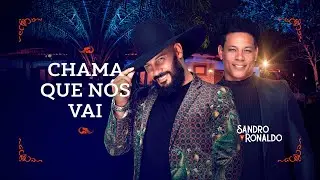 Sandro e Ronaldo - CHAMA QUE NÓS VAI ( DVD - UM MILHÃO DE BEIJOS)