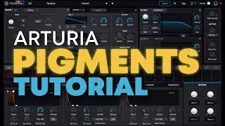 Arturia Pigments wavetable synth tutorial & overview
