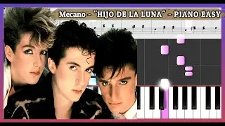 Mecano - HIJO DE LA LUNA - PIANO FACIL - Partitura🎵