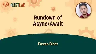 Rundown of Async/Await - Pawan Bisht